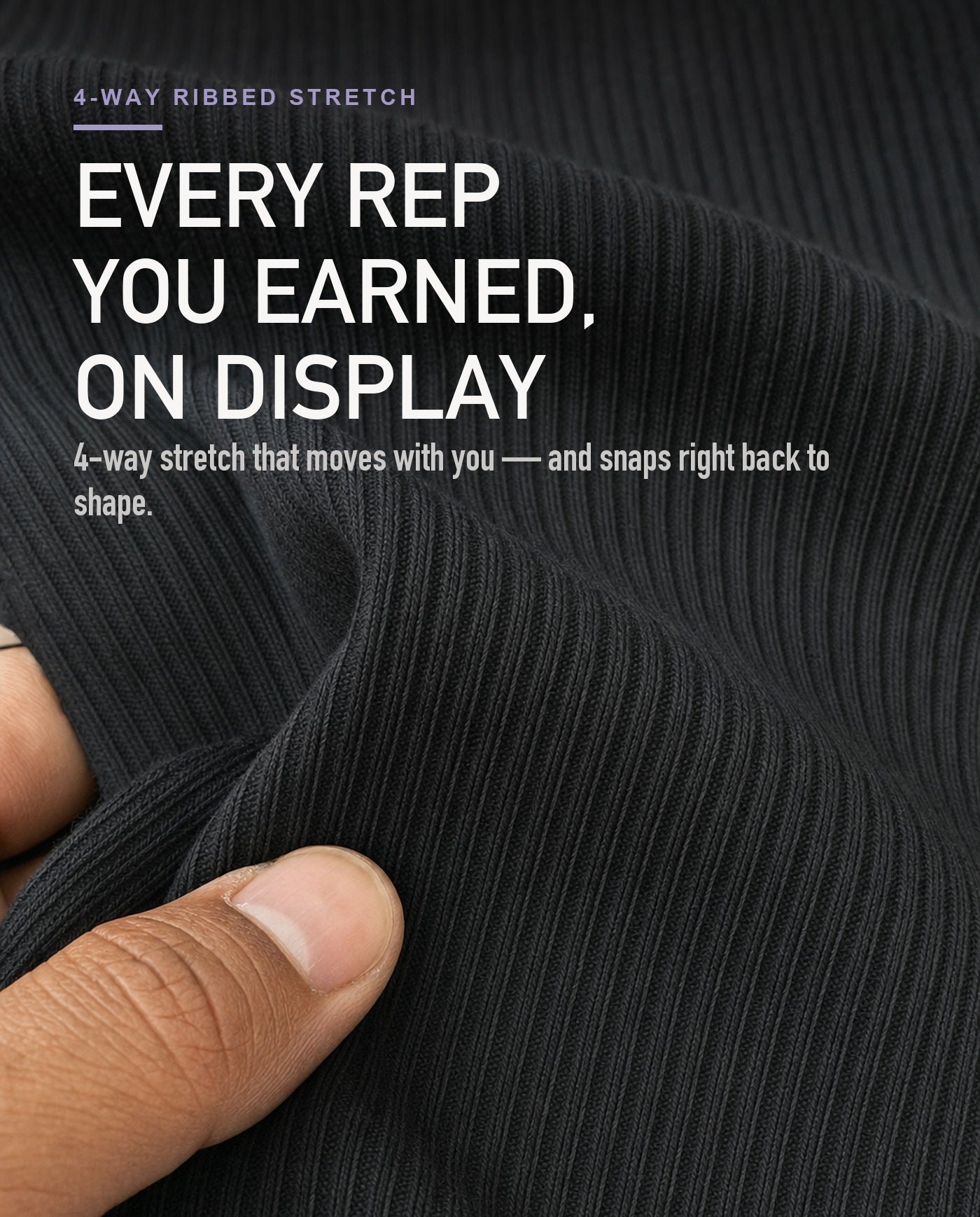 4-way ribbed stretch knit — moves with you