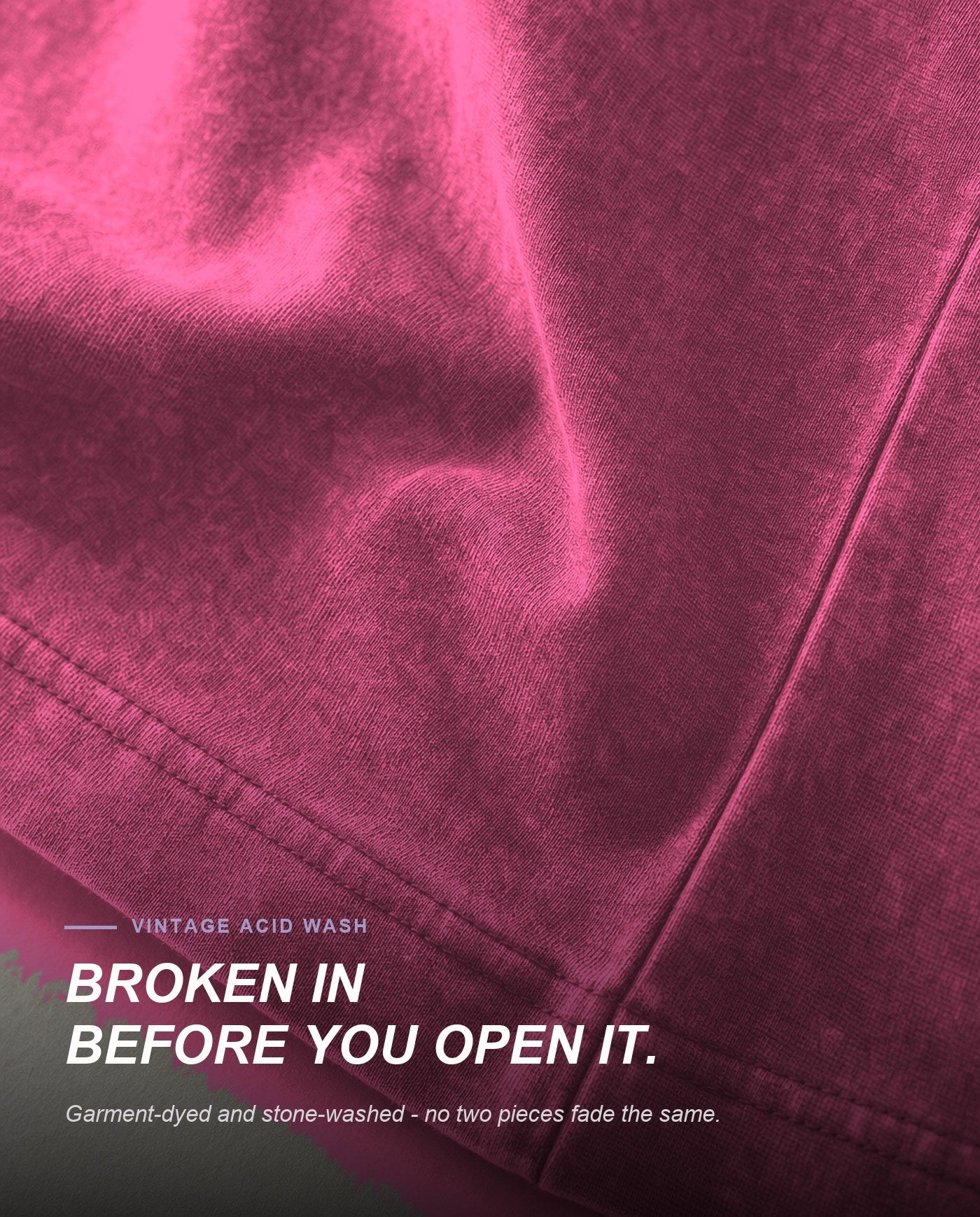 Vintage acid wash - broken in before you open it